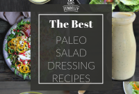 Top Paleo Salad Dressings: 12 Flavorful Recipes for Clean Eating