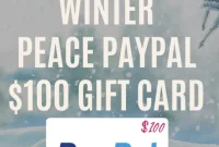 Win a $100 PayPal Gift Card — Winter Peace Giveaway Limited Time
