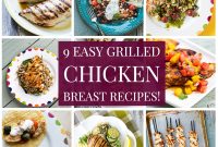 9 Grilled Chicken Breast Recipes to Fire Up Your Grill