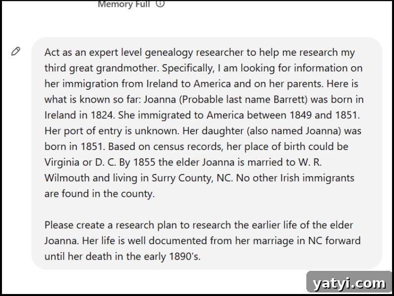 AI Won’t Find Your Great-Grandmother’s Maiden Name — 4 Ways It Can Improve Family Research 4 Close up look at chatgpt ai prompt. First sentence reads Act as an expert level genealogy researcher...