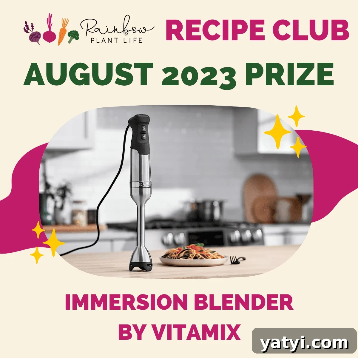 RPL Recipe Club: August 2023 Monthly Menu & Favorites 5 Vitamix immersion blender prize