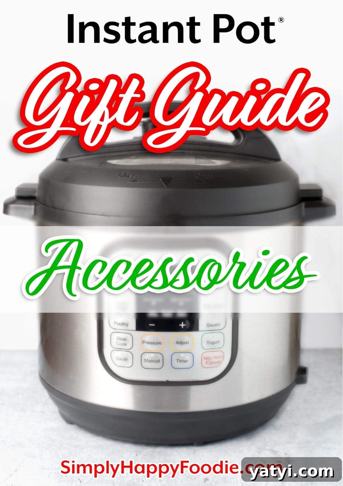 Top Instant Pot Gifts for Every Home Cook in 2026 2 Instant Pot Accessories Gift Guide words over image of an IP.